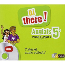 Anglais 5e Hi there! Palier 1 Année 2 A1 /A2. 3 CD audio - Leclercq Daniel