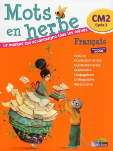 Français CM2 Mots en herbe - Vautrot Armelle