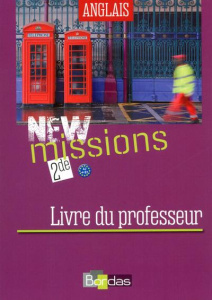 Anglais 2e A2-B1 New missions. Livre du professeur - Lansonneur Séraphine