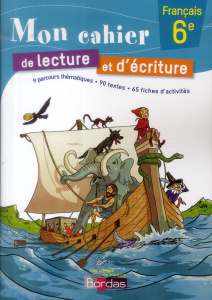 Français 6e Mon cahier de lecture et d'écriture - Carpentier Claude ; Lentieul Hélène ; Guérin-Calle