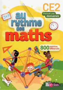 Mathématiques CE2 Cycle 2 Au rythme des maths. Manuel par domaines - Hélayel Josiane ; Fournié Catherine ; Vrignaud Car