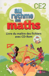 Mathématiques CE2 Cycle 2 Au rythme des maths. Livre du maître, Edition 2015, avec 1 CD-ROM - Hélayel Josiane ; Fournié Catherine ; Vrignaud Car