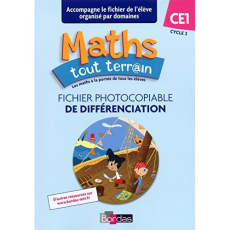 Maths tout terrain CE1. Fichier photocopiable de différenciation, Edition 2015 - Amouyal Xavier ; Brun Jacques