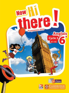 Anglais 6e A1-A2 New Hi there! Programme 2016 - Leclercq Daniel ; Winter Catherine