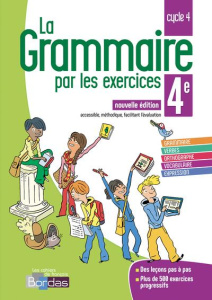 La grammaire par les exercices 4e. Cahier d'exercices, Edition 2018 - Paul Joëlle ; Franchet Isabelle-Marie ; Siroy Adri