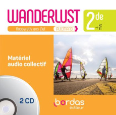 Allemand 2de A2-B1 Wanderlust. Matériel audio collectif - Palmyre Jean-Paul ; Creux Catherine