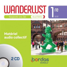 Allemand 1re A2-B1 Wanderlust. Matériel audio collectif, Edition 2019, 2 CD audio - Palmyre Jean-Paul ; Creux Catherine