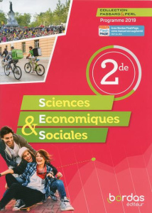 Sciences économiques et sociales 2de. Manuel de l'élève, Edition 2019 - DECOSNE/GRANDCLAUDE