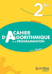 Cahier d'algorithmique et de programmation 2de. Edition 2019 - Lebert Catherine ; Poncy Michel ; Vieudrin Denis