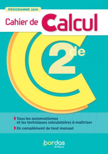 Mathématiques 2de Cahier de calcul. Edition 2020 - COMBE/COMTET