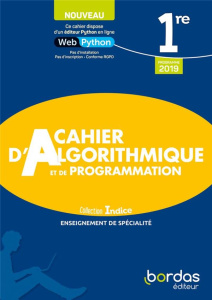 Cahier d'algorithmique et de programmation 1re enseignement de spécialité. Edition 2022 - Buyle-Bodin Nicolas ; Bonnafet Jean-Louis ; Lebert