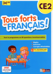 Tous forts en français ! CE2 - Lemau Françoise ; Olivier Marie-Christine ; Peyrat