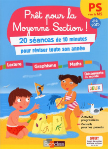 Prêt pour la Moyenne Section ! 20 séances de 10 minutes pour réviser toute son année - Carboneill Bénédicte ; Quentrec Marie