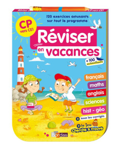 Réviser en vacances CP vers CE1 - Laurens Claire ; Auline Lisa ; Ponchon Christine