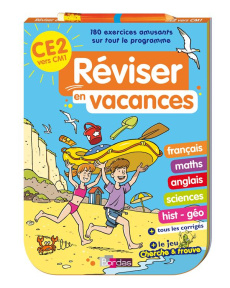 Réviser en vacances CE2 vers CM1 - Meyer Aurore ; Favier Christine ; Alloing Louis ;