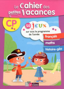 Le cahier des petites vacances CP - LAURENS/AULINE