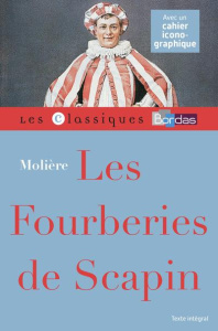 Les fourberies de Scapin - MOLIERE/CHEDOZEAU