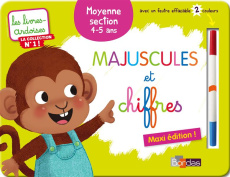 Majuscules et chiffres. Moyenne section 4-5 ans, avec un feutre effaçable 2 couleurs - Chiodo Virginie ; Luthringer Mélisande