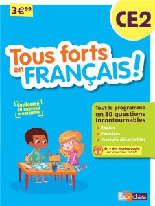 Tous forts en Français ! CE2. Edition 2016 - Lemau Françoise ; Olivier Marie-Christine ; Peyrat