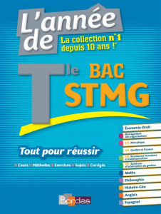 L'année de Tle Bac STMG. Edition 2016 - Cadoret Xavier ; Thibault William ; Gondard Aline