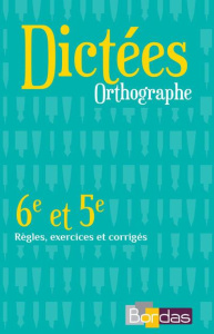 Dictées orthographe 6e et 5e - Chiss Marion ; Ploquin Françoise
