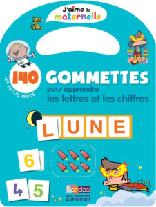 140 gommettes pour apprendre les lettres et les chiffres. Les petits héros - Bolin Delphine ; Demore Mathieu