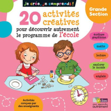 20 activités créatives pour découvrir autrement le programme de l'école grande section - Pointeau-Mary Michèle ; Lamour Sandrine