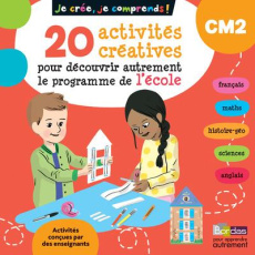 20 activités créatives pour découvrir autrement le programme de l'école CM2 - Aznar Gwenaëlle ; Tessier Thomas