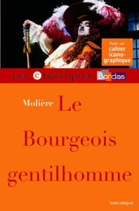 Le bourgeois gentilhomme - MOLIERE