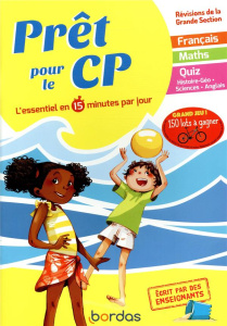 Prêt pour le CP. L'essentiel en 15 minutes par jour, Edition 2019 - Pointeau Michèle ; Dufréchou Cyrielle