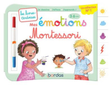 Mes émotions Montessori. Avec 1 feutre effaçable - Chiodo Virginie