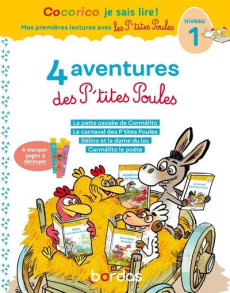 4 aventures des P'tites Poules. Niveau 1 - Olivier Marie-Christine ; Heinrich Christian ; Rau