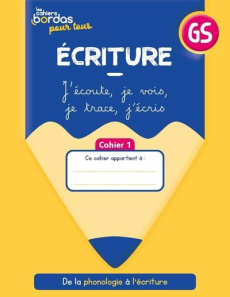 Ecriture GS. Cahiers élève 1 et 2 sous film, Edition 2023 - Lefebvre Laura ; Joary Mélanie