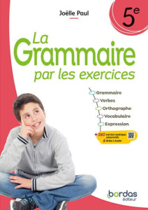 La grammaire par les exercices 5e. Cahier d'exercices, Edition 2024 - Paul Joëlle
