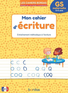 Mon cahier d'écriture GS maternelle - Bastien Danièle