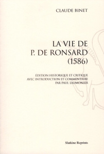 LA VIE DE PIERRE DE RONSARD (1586) - BINET (CLAUDE)