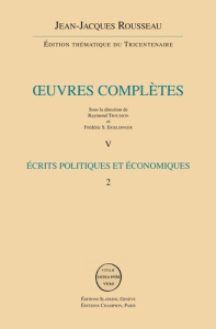 ECRITS POLITIQUES ET ECONOMIQUES VOL 2 - ROUSSEAU JEAN-JACQUE
