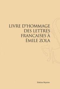 LIVRE D'HOMMAGE DES LETTRES FRANCAISES A EMILE ZOLA. (1898) - COLLECTIF