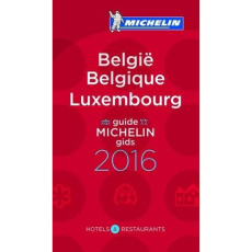 Belgique Luxembourg 2016 - Guide rouge - Collectif
