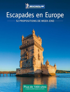 Escapades en Europe / 52 Propositions de week-end - Collectif