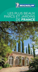 Les plus beaux parcs et jardins de France - Collectif