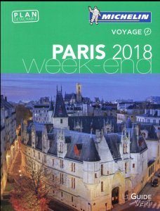 Paris 2018 - Guide Vert Week end - Collectif