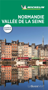 Normandie Vallée de la Seine - Guide Vert - Collectif