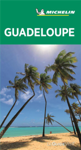 Guadeloupe - Guide Vert - Collectif