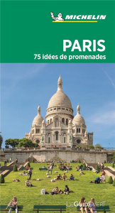 Paris 75 idées de promenades - Guide Vert - Collectif