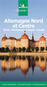 Allemagne Nord et Centre. Berlin, Hambourg, Cologne, Dresde, Edition 2021