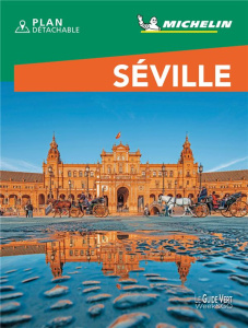 Séville. Edition 2021. Avec 1 Plan détachable