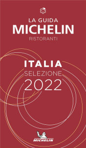 Guide rouge Michelin restaurants Italie 2022 - Collectif