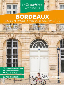 Bordeaux. Bassin d'Arcachon & vignobles, Edition 2022, avec 1 Plan détachable