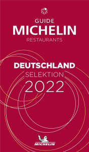 Guide Rouge Restaurants Michelin Deutschland Selektion 2022 - Collectif